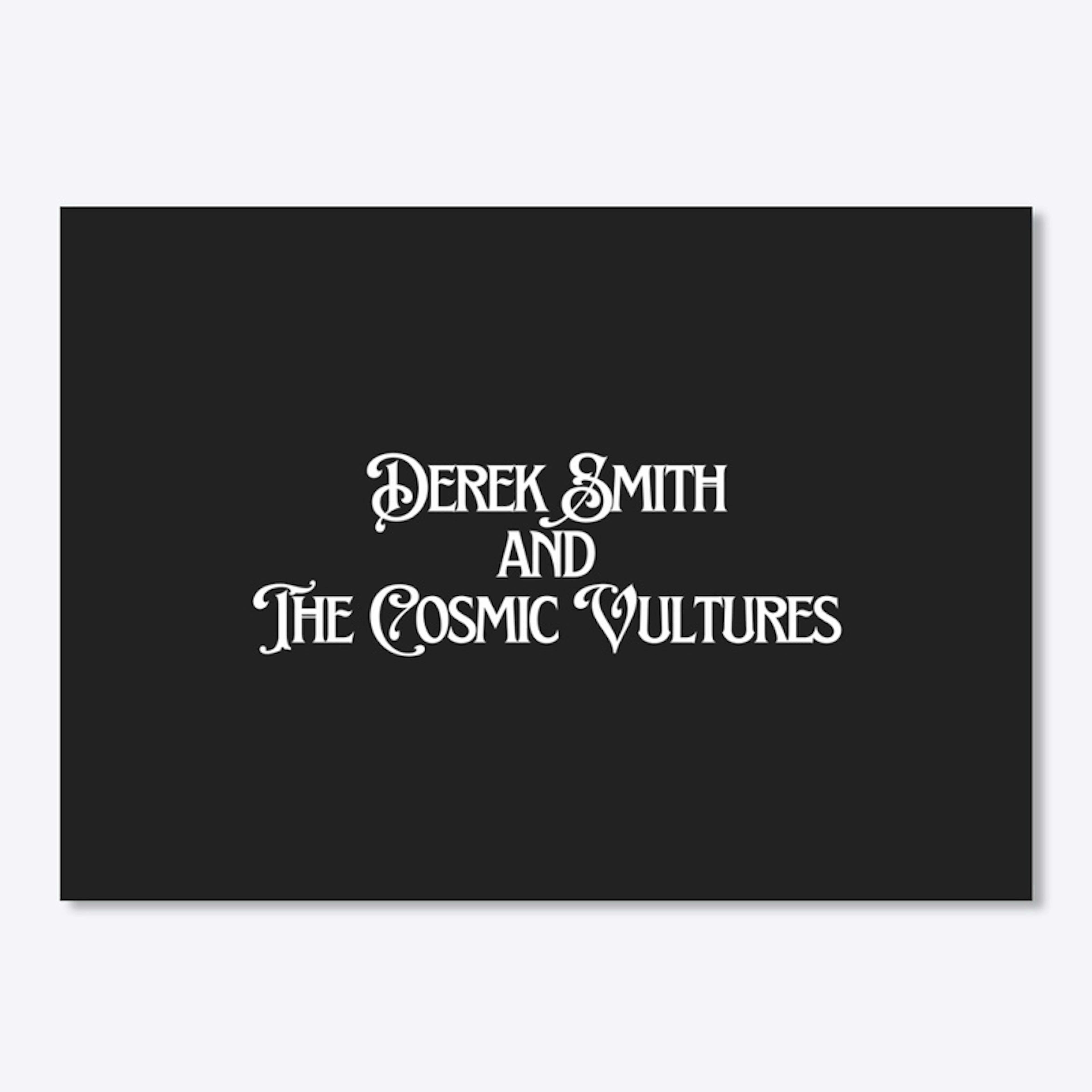 Derek Smith And the Cosmic Vultures